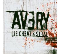 Avery - Lie,Cheat & Steal