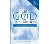 Avery M Jackson The God Prescription (Tascabile)