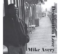 Avery, Mike - Destination Love
