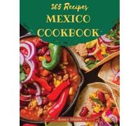 Avery Moore Mexican Cookbook 365 (Tascabile) Mexican Cookbook