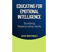 Avery Nightingale Educating for Emotional Intelligence (Tascabile)