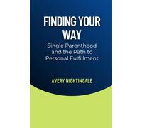 Avery Nightingale Finding Your Way (Copertina rigida)
