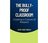 Avery Nightingale The Bully-Proof Classroom (Tascabile)