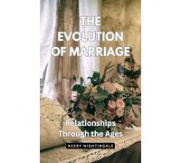 Avery Nightingale The Evolution of Marriage (Copertina rigida)