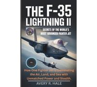 Avery R Hale The F-35 Lightning II (Tascabile)