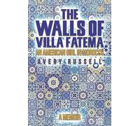 Avery Russell The Walls of Villa Fatema (Tascabile)