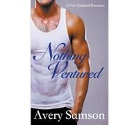 Avery Samson Nothing Ventured (Tascabile) New England Romance