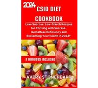 Avery Stoneheart Csid Diet Cookbook (Tascabile)