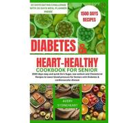 Avery Stoneheart Diabetes and heart healthy cookbook for seniors (Tascabile)