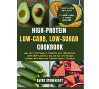 Avery Stoneheart High-Protein, Low-Carb, Low-Sugar Cookbook (Tascabile)