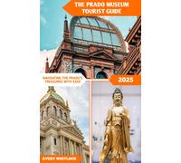 Avery Whitlock The Prado Museum Tourist Guide (Tascabile) Global Adventure