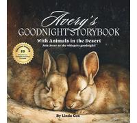 Avery's Goodnight Storybook with Animals in the Desert: Personalized Book Just For Avery!