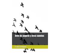 Aves de augurio y otros cuentos