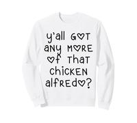 Avete Ancora di Quel Pollo Alfredo Heart Letters Felpa