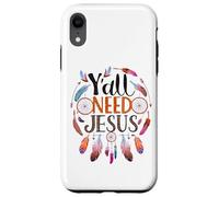 Avete bisogno di Gesù Boho Cristiana Fede Bibbia Religiose Donne Custodia per iPhone XR