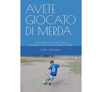 AVETE GIOCATO DI MERDA: QUANDO LE PAROLE SONO PUNIZIONI CHE NON VANNO IN RETE