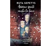 Avevano spento anche la luna. Graphic novel