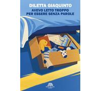 Avevo letto troppo per essere senza parole. Nuova ediz.