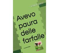 Avevo paura delle farfalle: I racconti di Bea