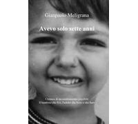 Avevo solo sette anni
