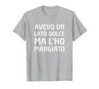 Avevo Un Lato Dolce Ma L'Ho Mangiato Maglietta, Uomo, Grigio Melange, XL