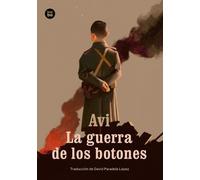 Avi David Paradela La Guerra de Los Botones (Tascabile)