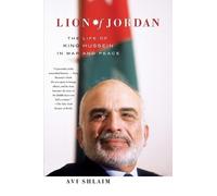 Avi Shlaim Lion of Jordan (Tascabile)