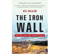 Avi Shlaim The Iron Wall (Tascabile)