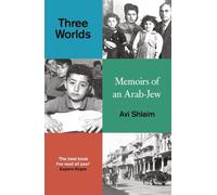 Avi Shlaim Three Worlds (Copertina rigida)