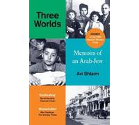 Avi Shlaim Three Worlds (Tascabile)