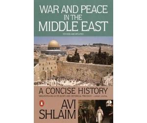 Avi Shlaim War and Peace in the Middle East (Tascabile)