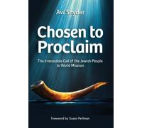 Avi Snyder Chosen to Proclaim (Tascabile)