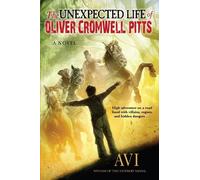 Avi The Unexpected Life of Oliver Cromwell Pitts (Tascabile)
