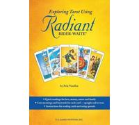 Avia Venefica Exploring Tarot Using Radiant Rider-Waite® (Tascabile)