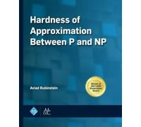 Aviad Rubinstein Hardness of Approximation Between P and NP (Tascabile)