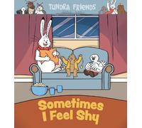 Aviaq Johnston Sometimes I Feel Shy (Tascabile) Social Emotional Learning
