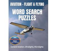 AVIATION - FLIGHT & FLYING: General Aviation, Ultralights, Microlights in Word Search Puzzles