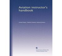 Aviation instructor's handbook
