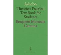 Aviation: Theorico-Practical Text-Book for Students