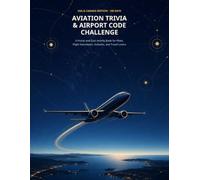 Aviation Trivia & Airport Code Challenge: USA & Canada Edition - 100 Days