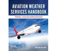 Aviation Weather Services Handbook (Tascabile)