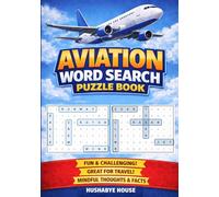 Aviation Word Search Puzzle Book: 50 Fun and Relaxing Word Find Puzzles for Pilots, Aviation Students, and Flight Enthusiasts | Large Print | A ... and Aviation Day | Perfect for Plane Lovers