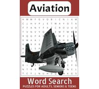 Aviation Word Search Puzzle Book: Word Searches with Easy To Read Print about Aviation, Aeroplanes, Air and Flight, and More [ 6x9 inches, 110 pages ] ... Gift for Vacations, Holidays and Free Times