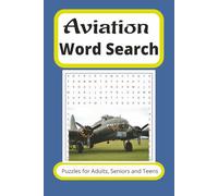 Aviation Word Search Puzzle Book: Word Searches with Easy to Read Print about Aviation, Aircraft, Aiplanes and More | 6x9 inches, 110 pages| 50+ puzzles … Gift for Vacations, Holidays and Spare Times.