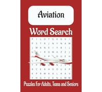 Aviation Word Search Puzzle Book: Word Searches with Easy to Read Print about Aviation, Airlines, Aircraft and More | 6x9 inches, 110 pages | 50+ Puzzles...Gift for Vacations, Holidays and Free Time