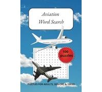 Aviation Word Search Puzzle Book: Word Searches with Easy to Read Print for Lovers of Airplanes, Airports, and More | 6x9 inches | 100 Puzzles ... Gift for Vacations and Holidays