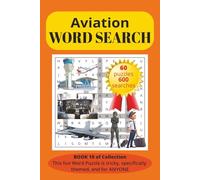 Aviation Word Search Puzzle Book: Word Searches with Print That’s Easy to Read about Aviation, Airplanes, Aircraft and More | 6X9 inches, 120 Pages | ... Vacations, Free Time, and Stress Breaks