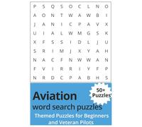 Aviation Word Search Puzzles: Themed Puzzles for Beginners and Veteran Pilots