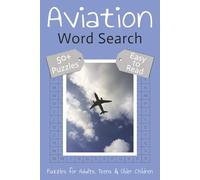 Aviation Word Search: Word Search Puzzles with Easy-to-Read Print about Plane Lovers, Aircraft Types, Pilot Lingo and More | 6 x 9 inches (15.24 x ... for Vacations, Holidays and Long Waits