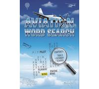 Aviation Word Search: Word Searches with Easy to Read Print Themed for Aviation, Space Flight, Military aircraft and More | 6 X 9 inches | 110 pages | 50+ Puzzles … Gift for Vacations, Holidays, and Free Time